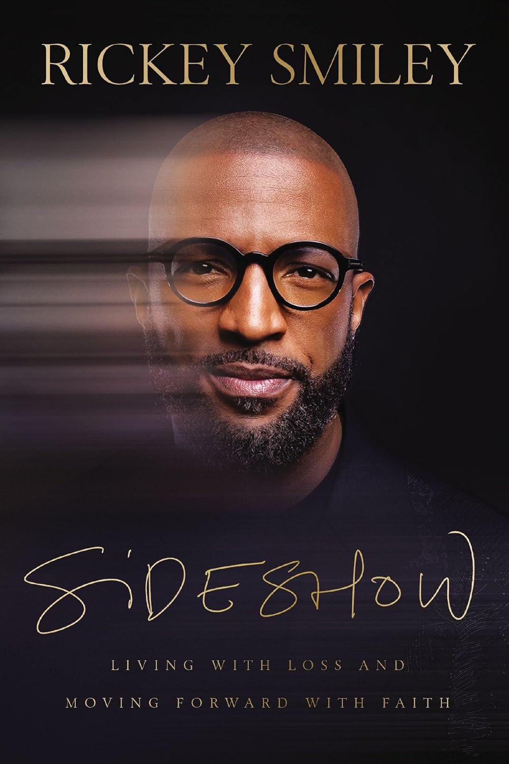 Rickey Smiley's book 'Sideshow: Living with Loss and Moving Forward with Faith' (2024).