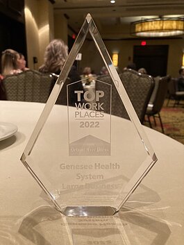 Genesee Health System's "Top Workplace" award.
