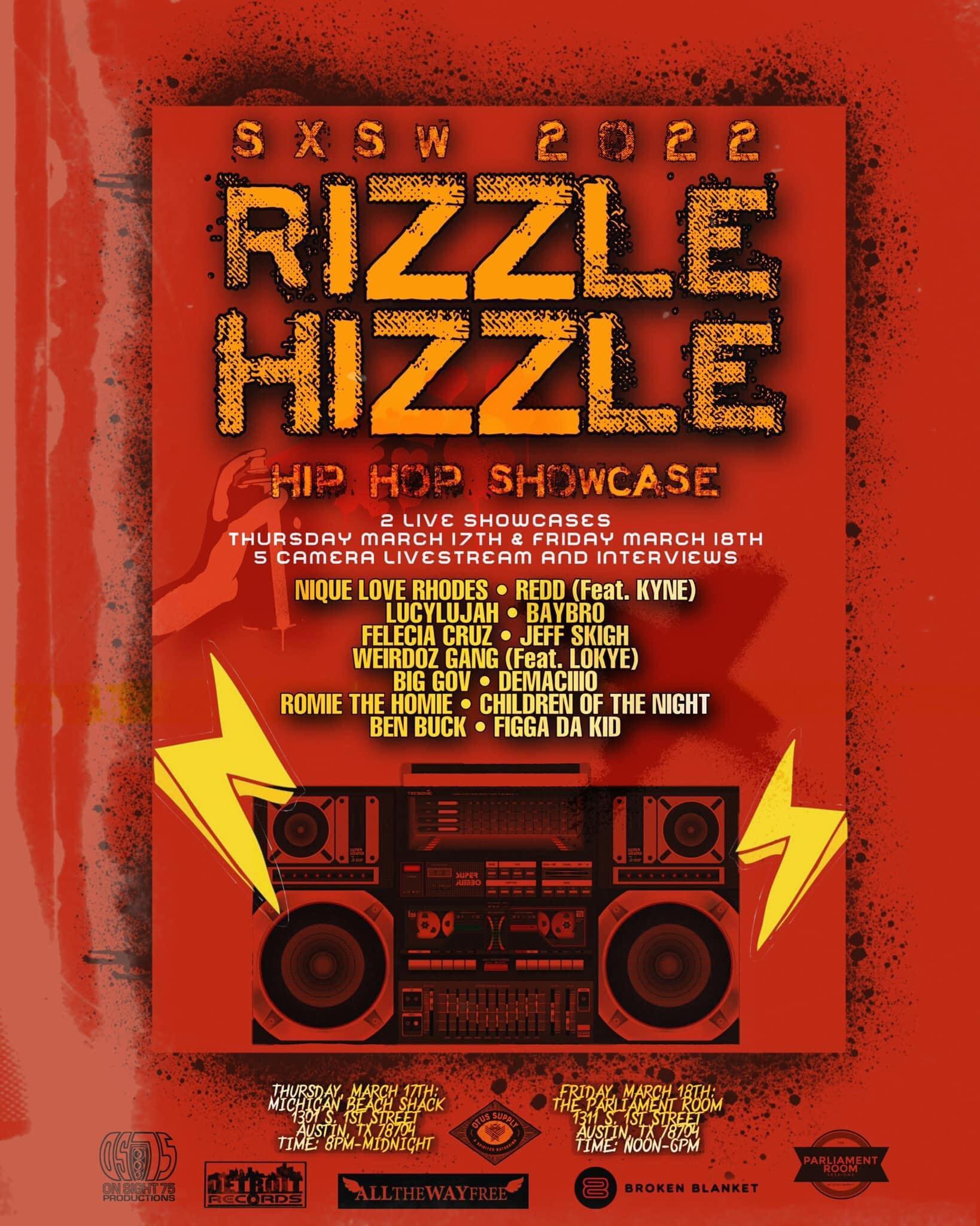 The flyer for the Rizzle Hizzle Hip Hop Showcase happening during the SXSW festival. 