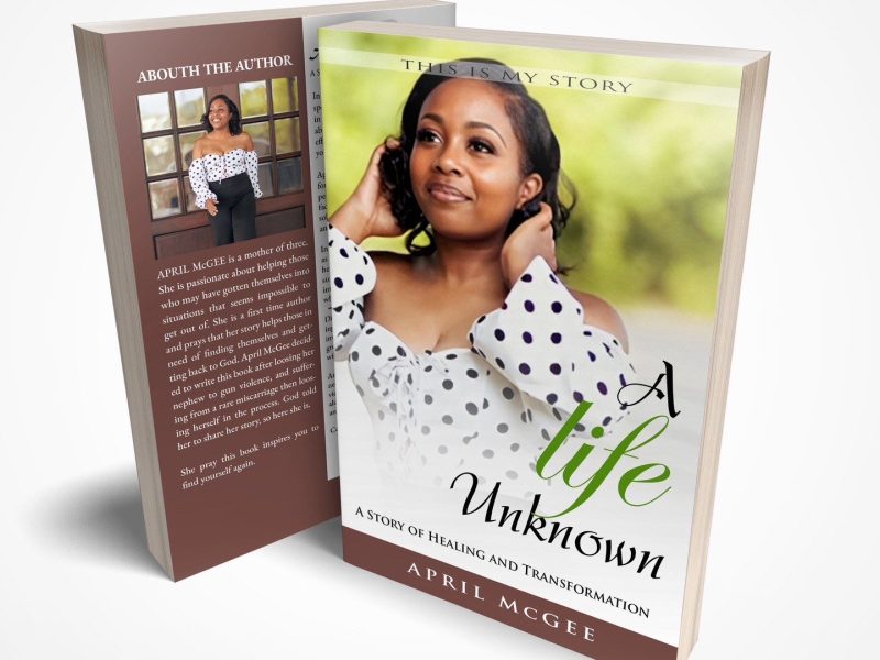Self-reflection, healing, and personal transformation are the core themes in Flint native April McGee's new book 'A Life Unknown.'